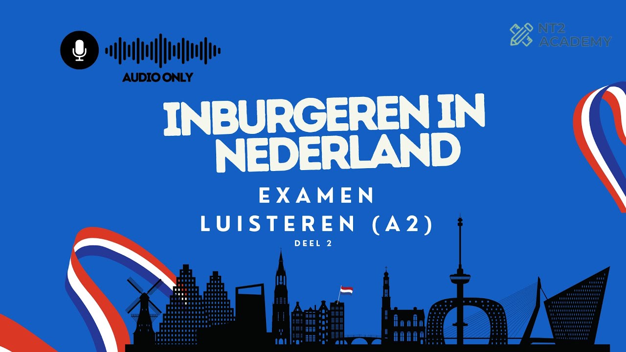 EXAMEN A2 luisteren 2026 inburgering! PART 2 - met ANTWOORDEN! #nederlandsleren
