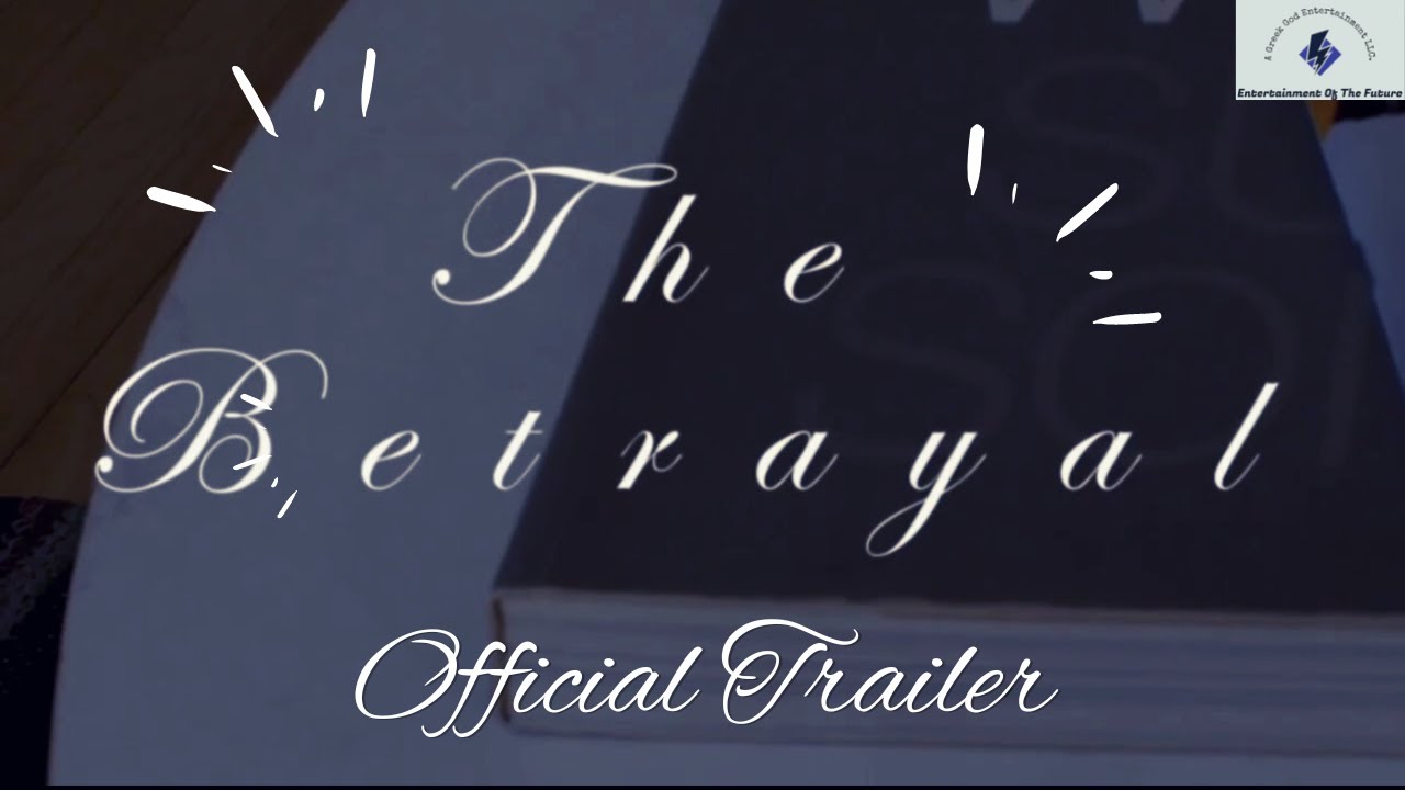 The Betrayal Trailer - YouTube