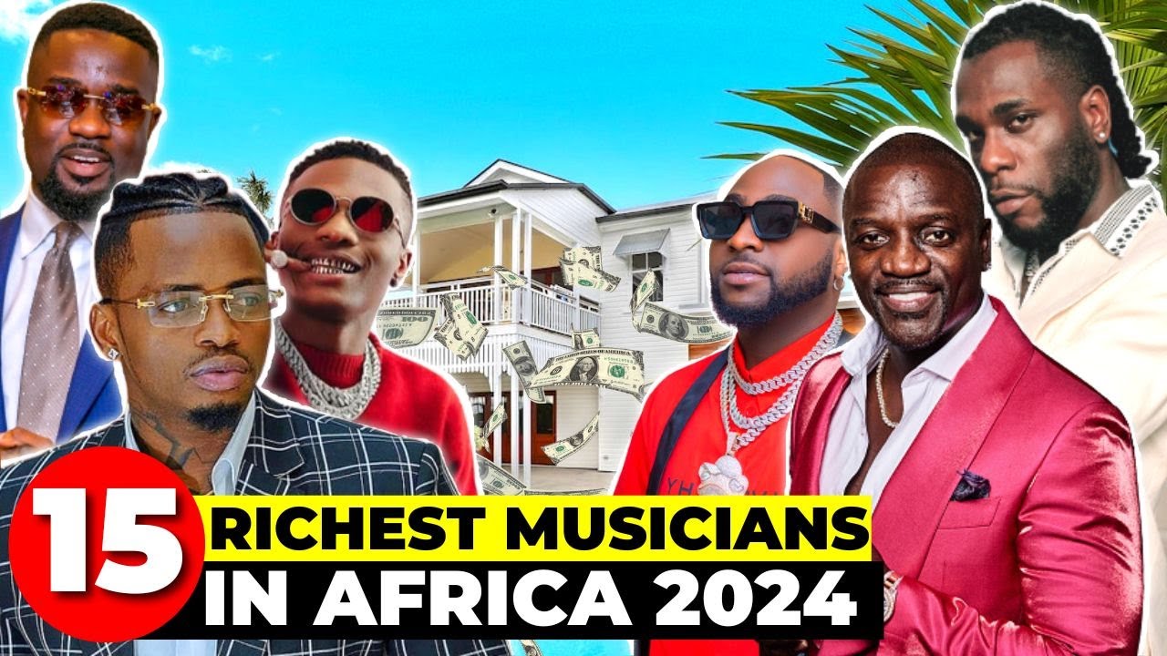 Top 15 richest musicians in Africa 2023 according To Forbes