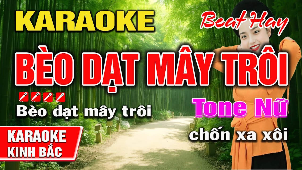 Bèo Dạt Mây Trôi Karaoke Dân Ca Quan Họ Bắc Ninh I Tone Nữ I Karaoke Kinh Bắc