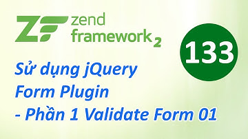 Tự học Zend Framework - Bài 133 Sử dụng jQuery Form Plugin - Phần 1 Validate Form 01