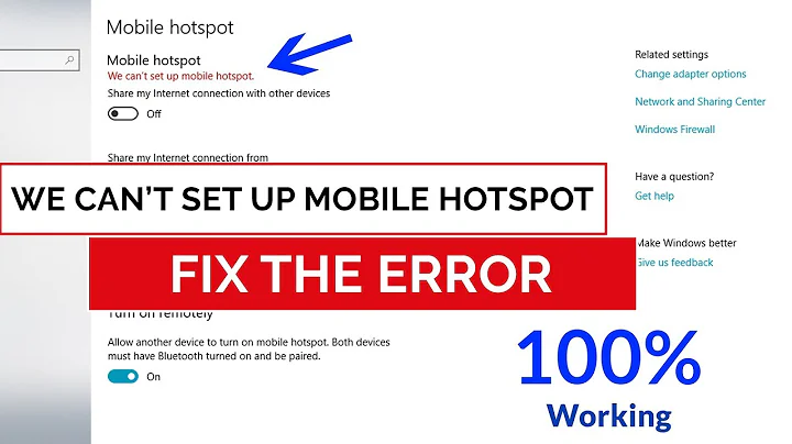 How to Fix "We can't set up Mobile Hotspot error | Solve Windows 10 Mobile Hotspot