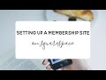 Set Up a Membership Site in Squarespace