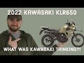 2022 KAWASAKI KLR 650 - A Detailed Breakdown of What Kawasaki Did and Why It Matters.