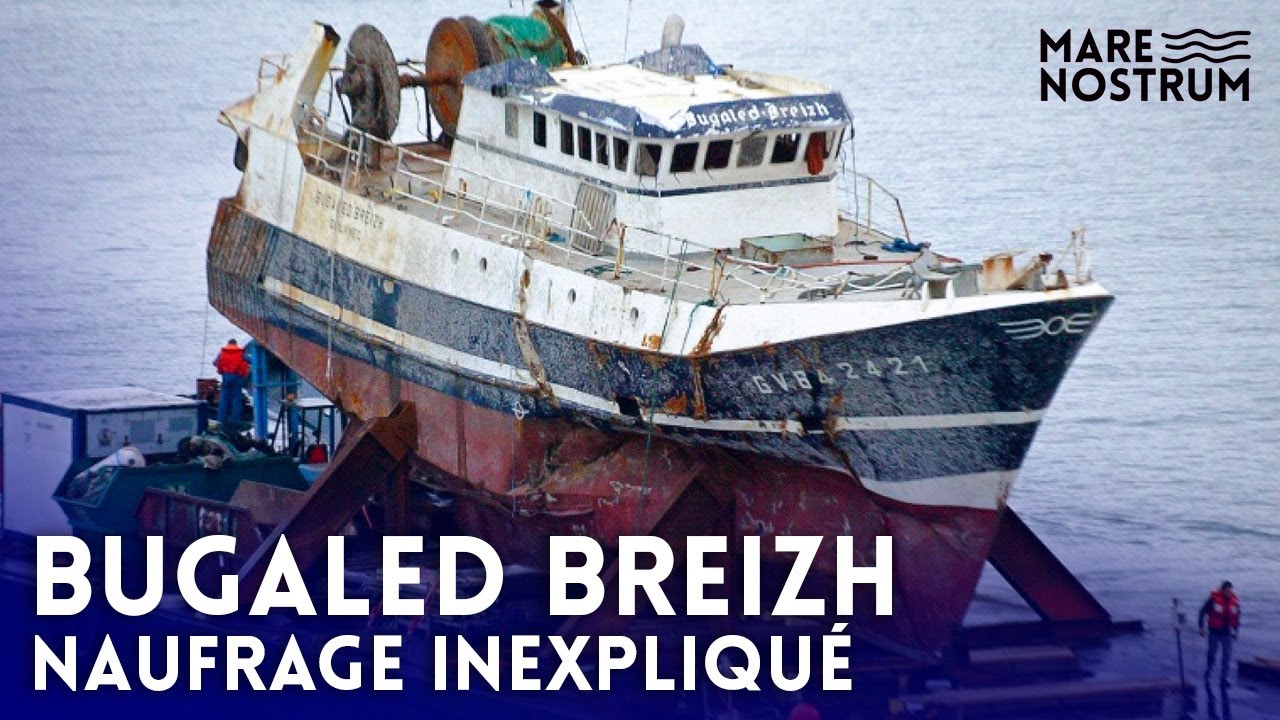 Naufrage du Bugaled Breizh : l’affaire maritime qui divise encore – Documentaire Mers et Océans