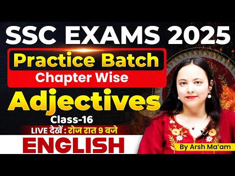 Master Adjectives with Arsh Ma'am for SUCCESS in SSC CGL 2025