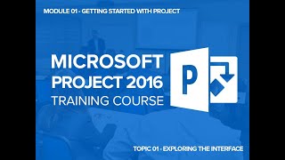 Microsoft Project Training: Lesson 01 - Getting Started, Topic 01 - Explore Project Interface Net Worth