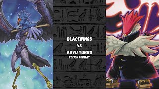 Blackwings vs Vayu Turbo Edison Format Yu-Gi-Oh!