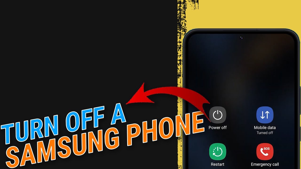 how-to-turn-off-a-samsung-galaxy-phone-youtube