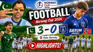 Pakistan 🇵🇰 3-0 Bærum 🇳🇴 | Norway Cup 2026 Football Highlights | Oslo Norway | Fantastic Performance