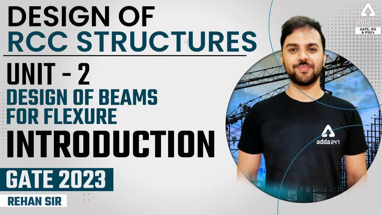 GATE 2023 Design of RCC Structures Unit - 2 | Design of beams for ...