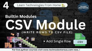 Write Rows to CSV File 01 | CSV Module | Builtin Modules | Python | TechnoDexterous
