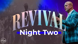 Revival | Night Two | Pastor Daniel Bracken