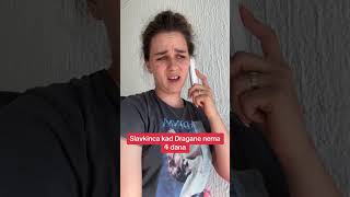 Slavkinca Kad Dragane Nema 4 Dana Slavkinca