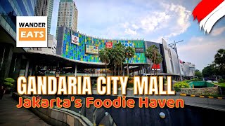 Walk: 🇮🇩 Exploring GANDARIA CITY MALL: The Ultimate Foodie Paradise in Jakarta!