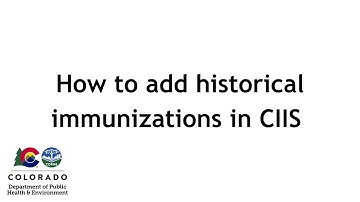 How to add historical immunizations in CIIS