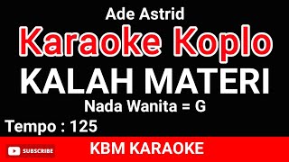 Ade Astrid - Kalah Materi (Karaoke Version & Cover)