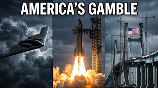 $16 Billion Tunnel, Stealth Bombers, Mars Rockets — America's Biggest Bets
