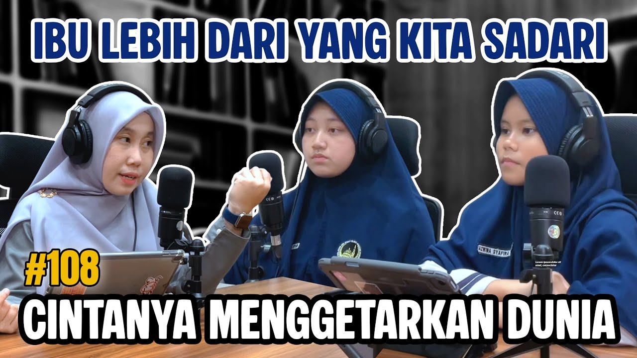 Mothers in the House, Mothers in the World #108 Podcast Al-Azhar Asy ...
