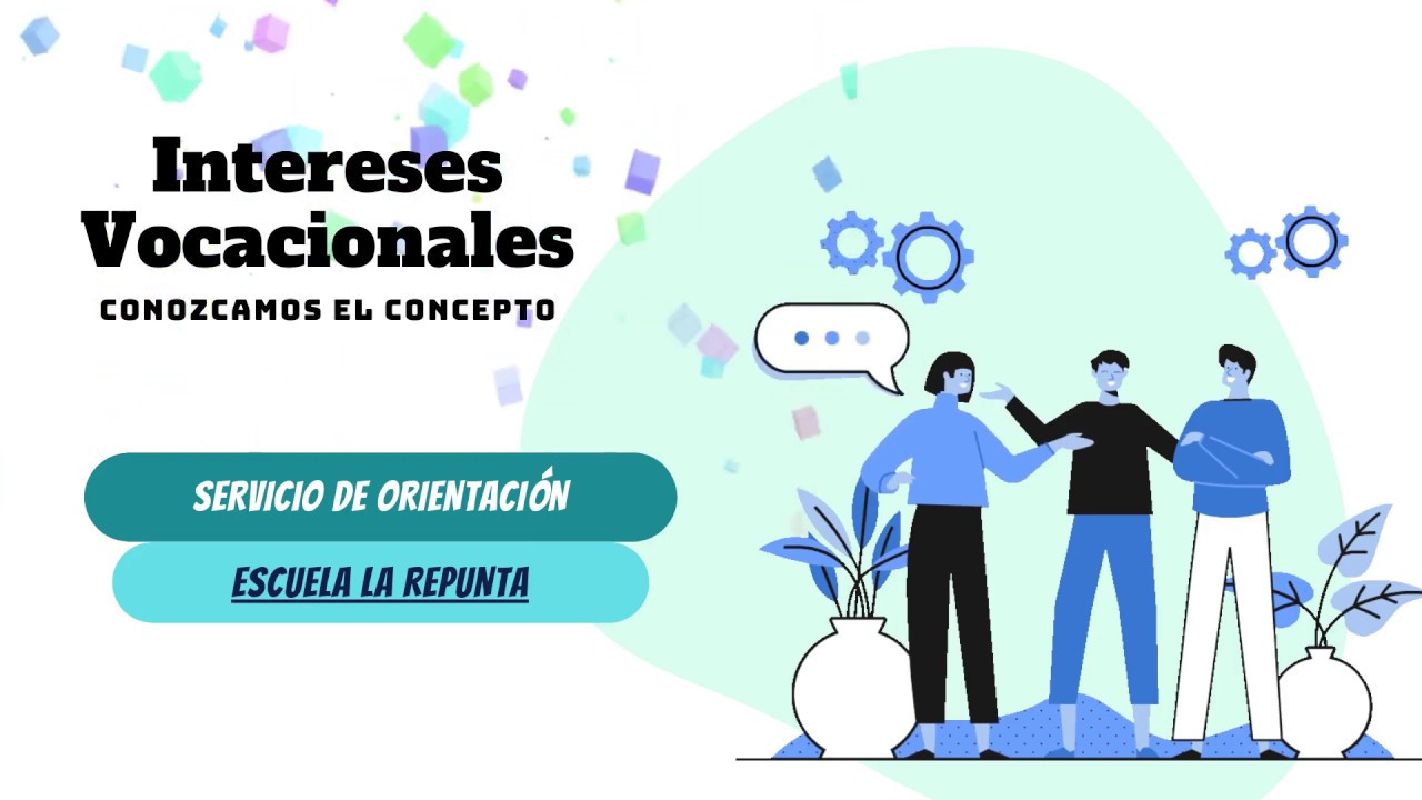 que-son-los-intereses-vocacionales-youtube