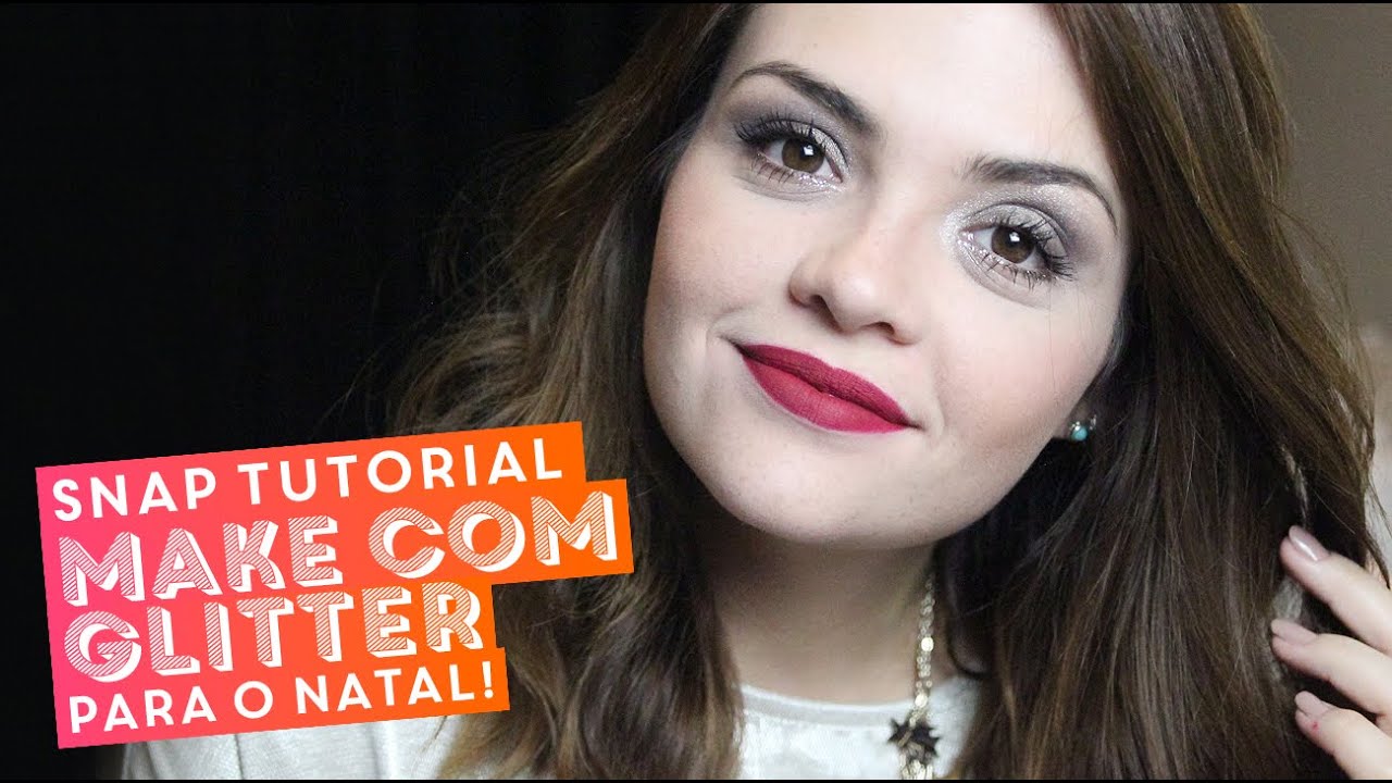 Snap Tutorial: make com glitter para o Natal • Karol Pinheiro