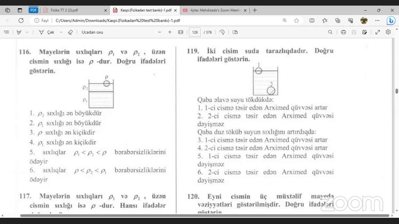 DİM - Müxtəlif mühitlərdə elektrik cərəyan.KASPİ - Bərk cisim, mayelər və qazların təzyiqi.Test izah