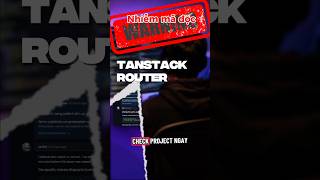 ⚠️ TanStack Router vừa dính npm malware cực nguy hiểm 😨 #imdevquen