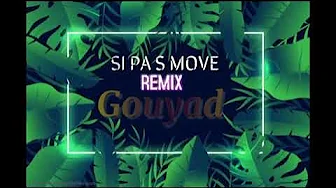 " Pa Si Move" Kreen ft Mainy rmx gouyad bt djibou_mix " Pa Si Move" Kreen ft Mainy rmx gouyad bt djibou_mix