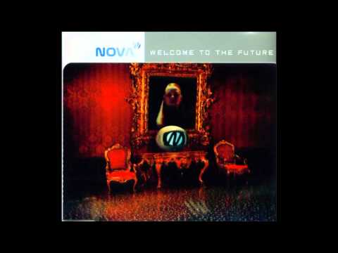 Nova — Nova - Welcome To The Future (X-Tended)