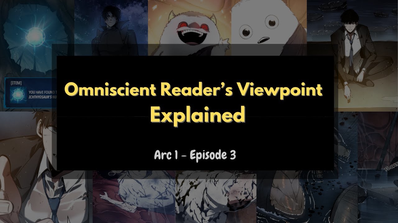 Omniscient Reader's Viewpoint Explained Episode 3 YouTube