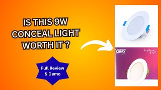 9W Conceal Light – Brightness Test + Installation Demo