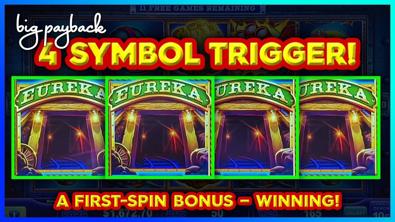1ST SPIN BONUS! Eureka Reel Blast Slots - 4 SYMBOL TRIGGER!