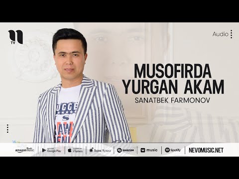Sanatbek Farmonov - Musofirda yurgan akam (audio 2022)