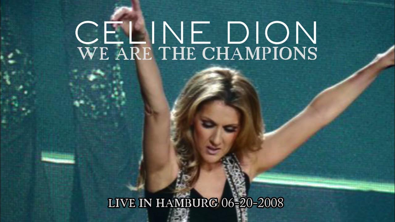 Celine Dion - We Are The Champions (Queen Cover) | Live in Hamburg 06 ...