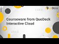 Courseware from QuoDeck Interactive Cloud