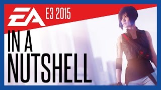 EA at E3 2015 In a Nutshell