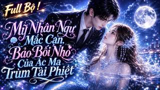 Full Bộ | Mỹ Nhân Ngư Mắc Cạn , Bảo Bối Nhỏ Của Ác Ma Trùm Tài Phiệt - Amy Sub screenshot 3