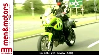 Triumph Tiger - Review (2003)