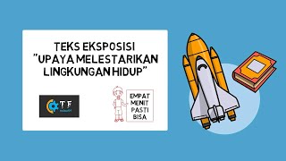 TEKS EKSPOSISI UPAYA MELESTARIKAN LINGKUNGAN HIDUP | Videosribe