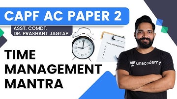 CAPF AC Paper 2 Time Management Mantra | Asst Comdt Dr. Prashant Jagtap