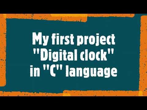 Hello coders!!! My first project "Digital clock" in "C" language....