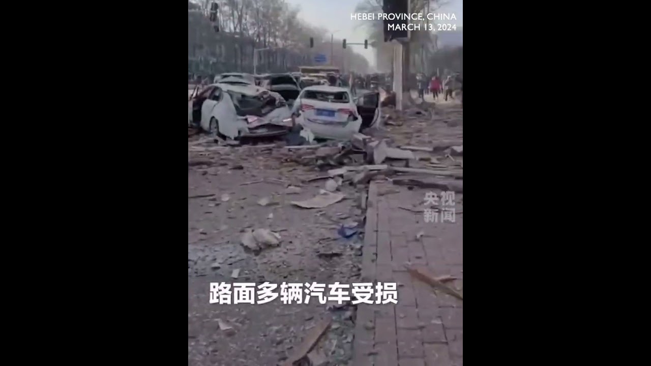 MOMENT: Building blast occurs in north China's Hebei
