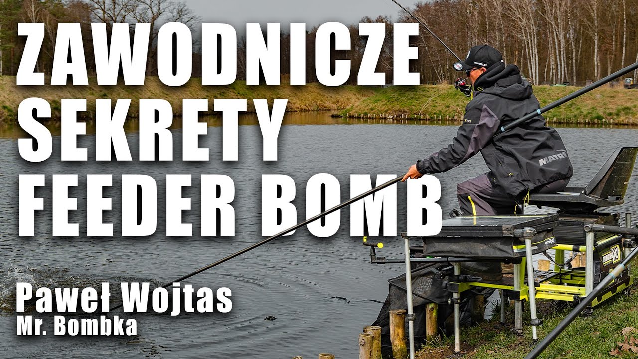 Zawodnicze Sekrety FEEDER BOMB - Paweł Wojtas | Mr. Bombka
