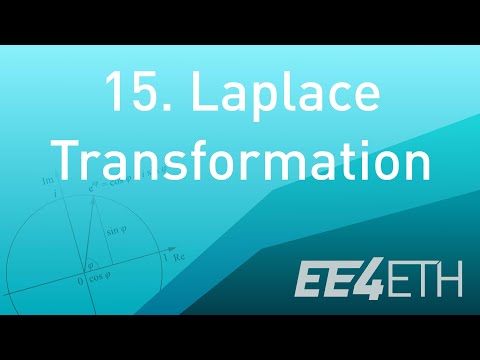 Laplace Transformation | #15 Komplexe Analysis | EE4ETH