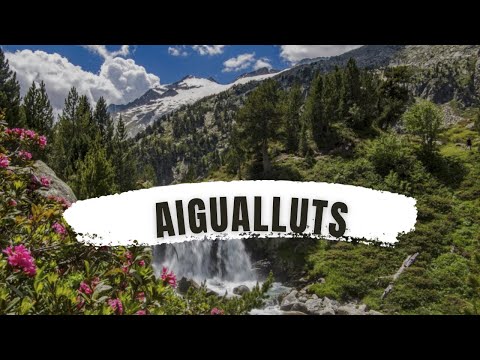 Benasque | Valle | Rutas | Aigualluts