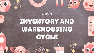 AUD589 Audit of the Inventory and Warehousing Cycle
