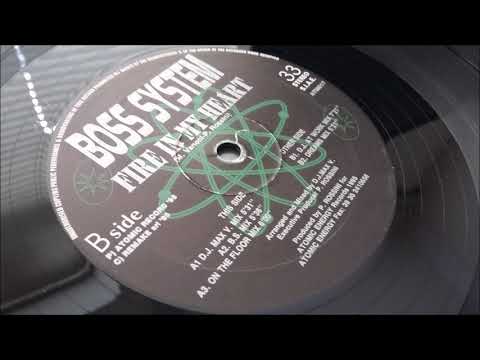 Boss System — Boss System - Fire In My Heart (DJ At Work Mix)