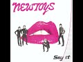 New Toys Say It Remastered 2024 mp3