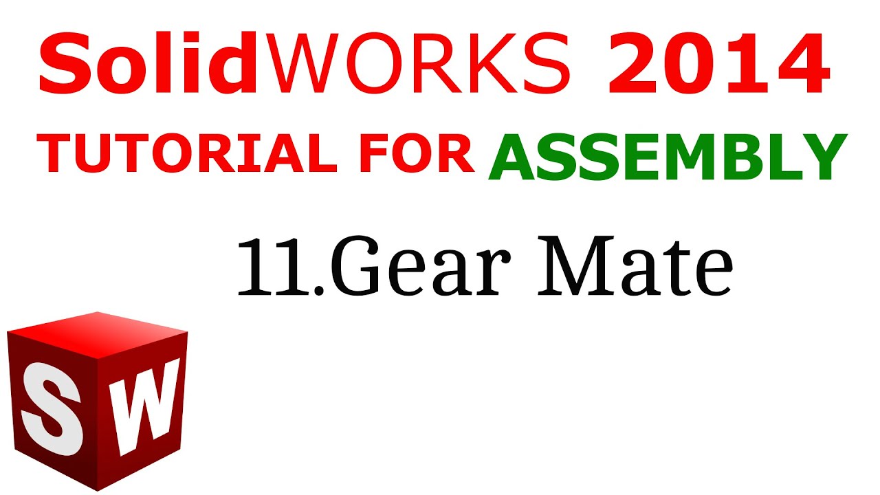 Solidworks Assembly tutorial Gear Mate YouTube