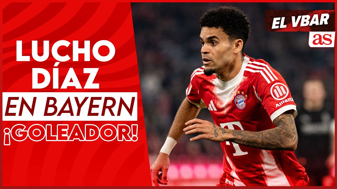 Luis Díaz brilla en Bayern Munich, ¿Qué pasa con la Selección Colombia? | El Vbar